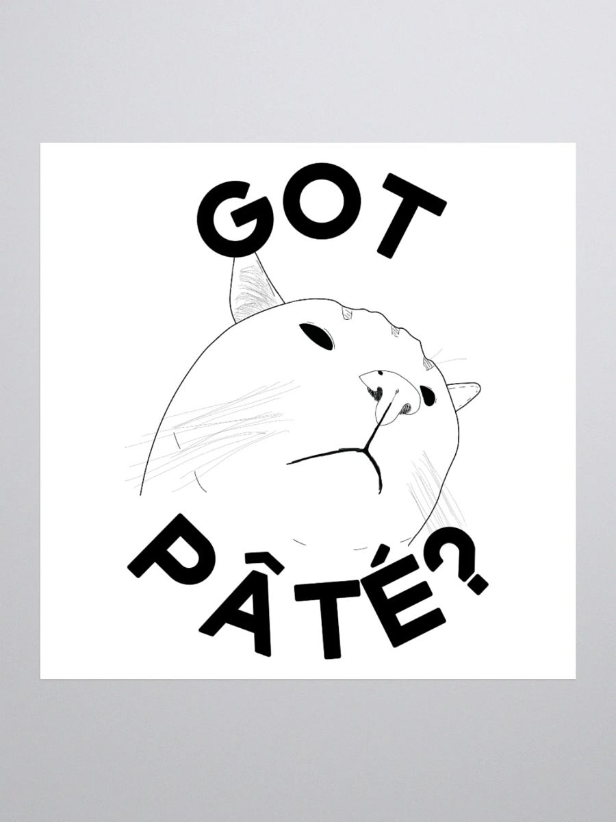 Got Pate? sticker product image (1)