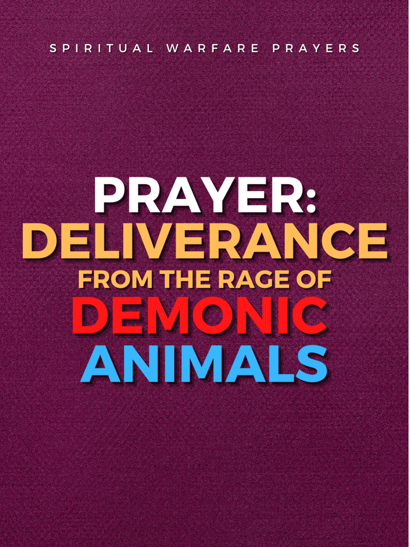 Deliverance from Demonic Animal Attack product image (1)