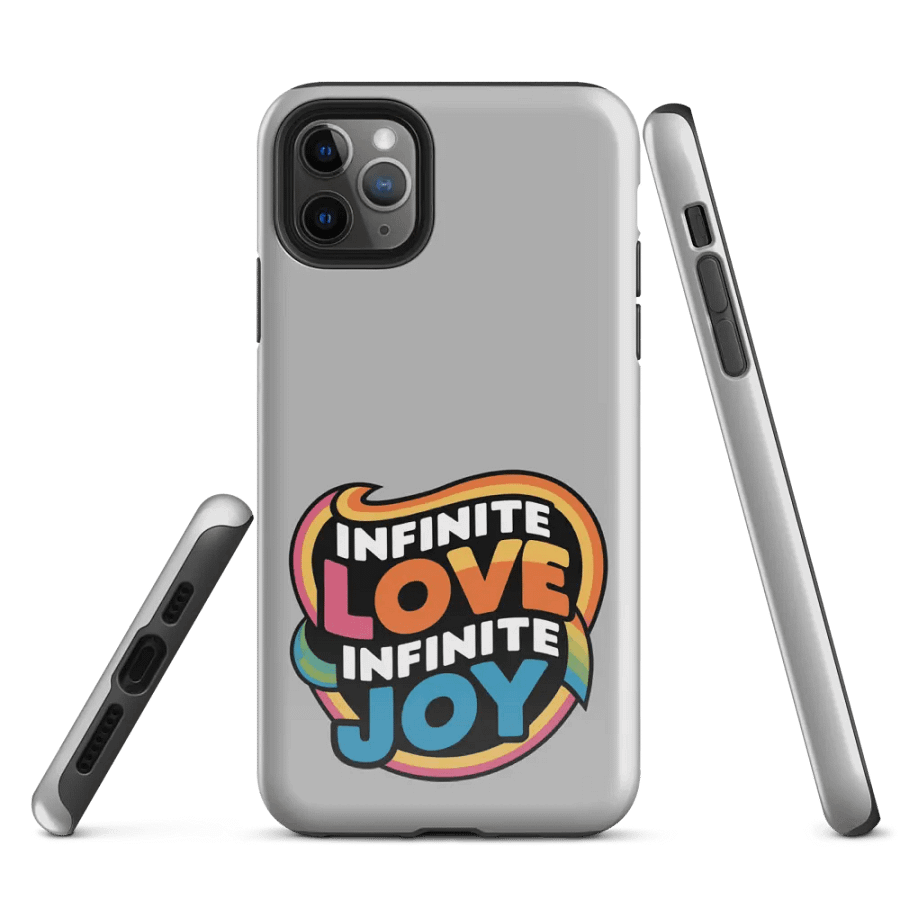 Infinite Love Infinite Joy Tough Case for Iphone (Grey) product image (1)
