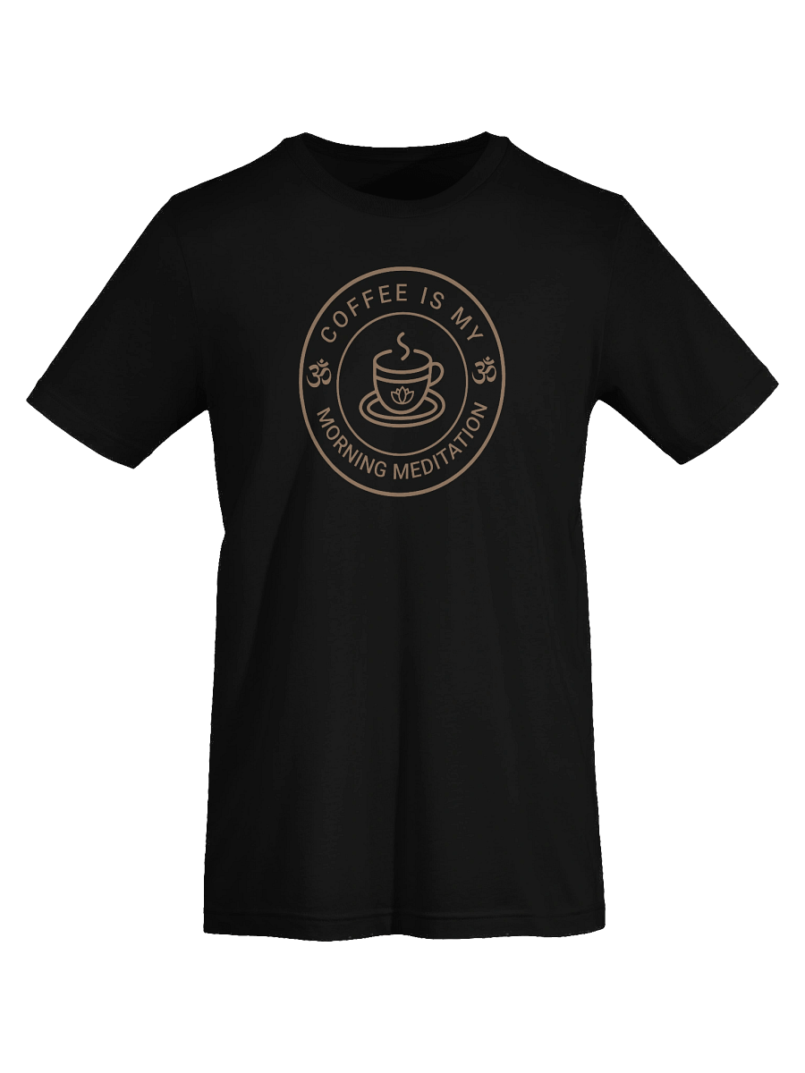 Coffee is my Morning Meditation | Bella+Canvas Supersoft T-Shirt product image (7)