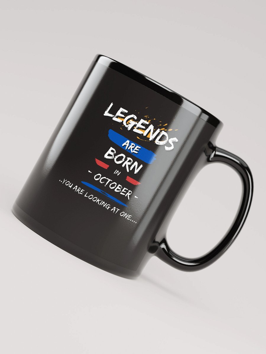 LEGENDS ARE BORN in October Mug product image (4)