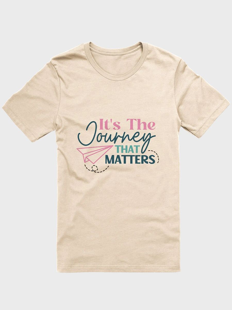It's the Journey that Matters T-Shirt product image (41)