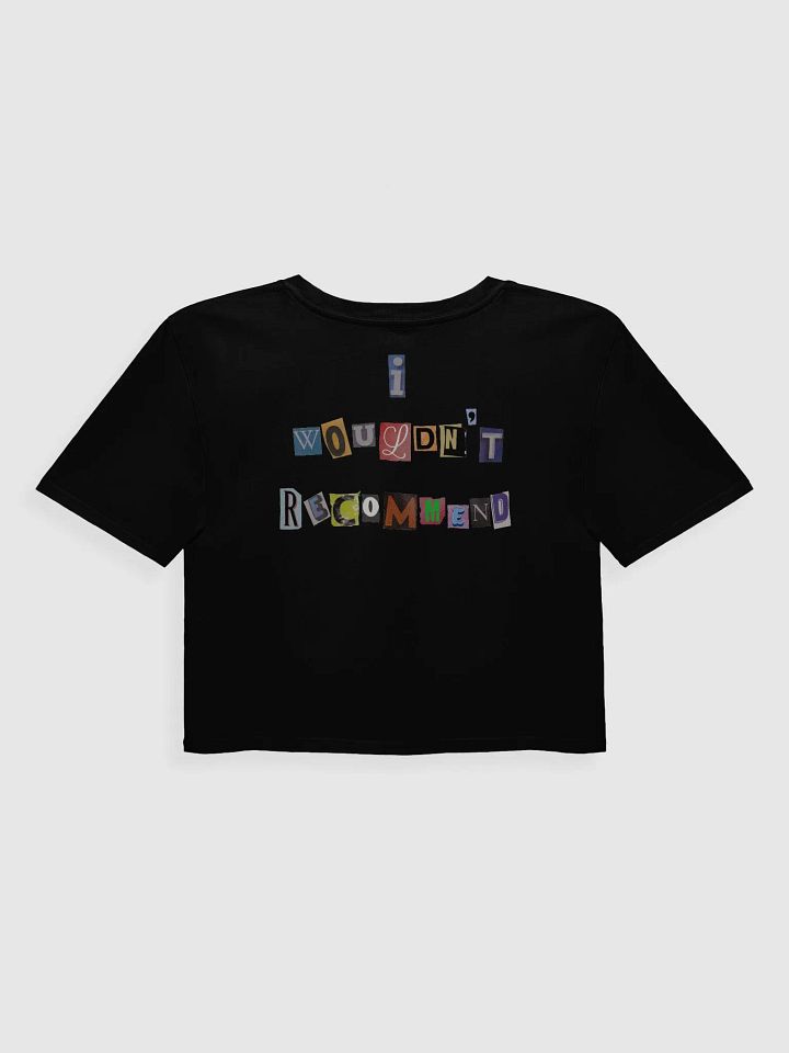 Wouldn't Recommend Cropped T-Shirt product image (2)