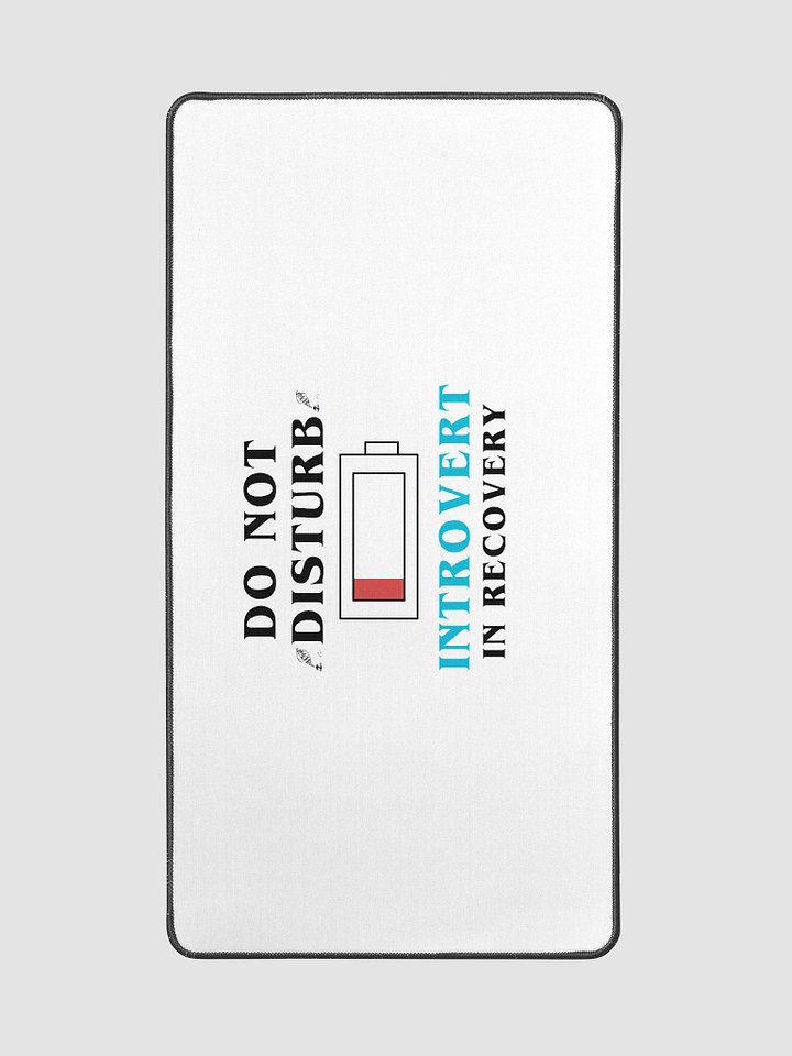 Do Not Disturb: Introvert in Recovery Desk Mat product image (2)