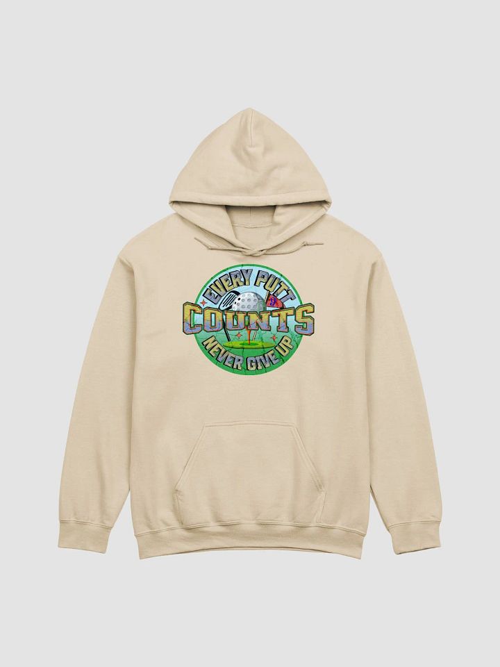 Every Putt Counts Never Give Up Golf Motivational Classic Hoodie product image (28)