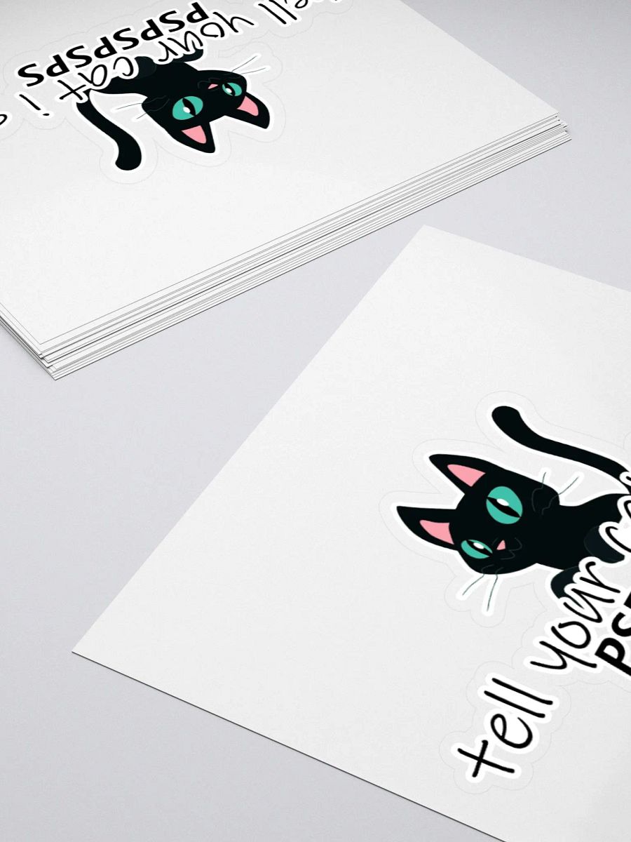 Tell Your Cat Sticker product image (4)