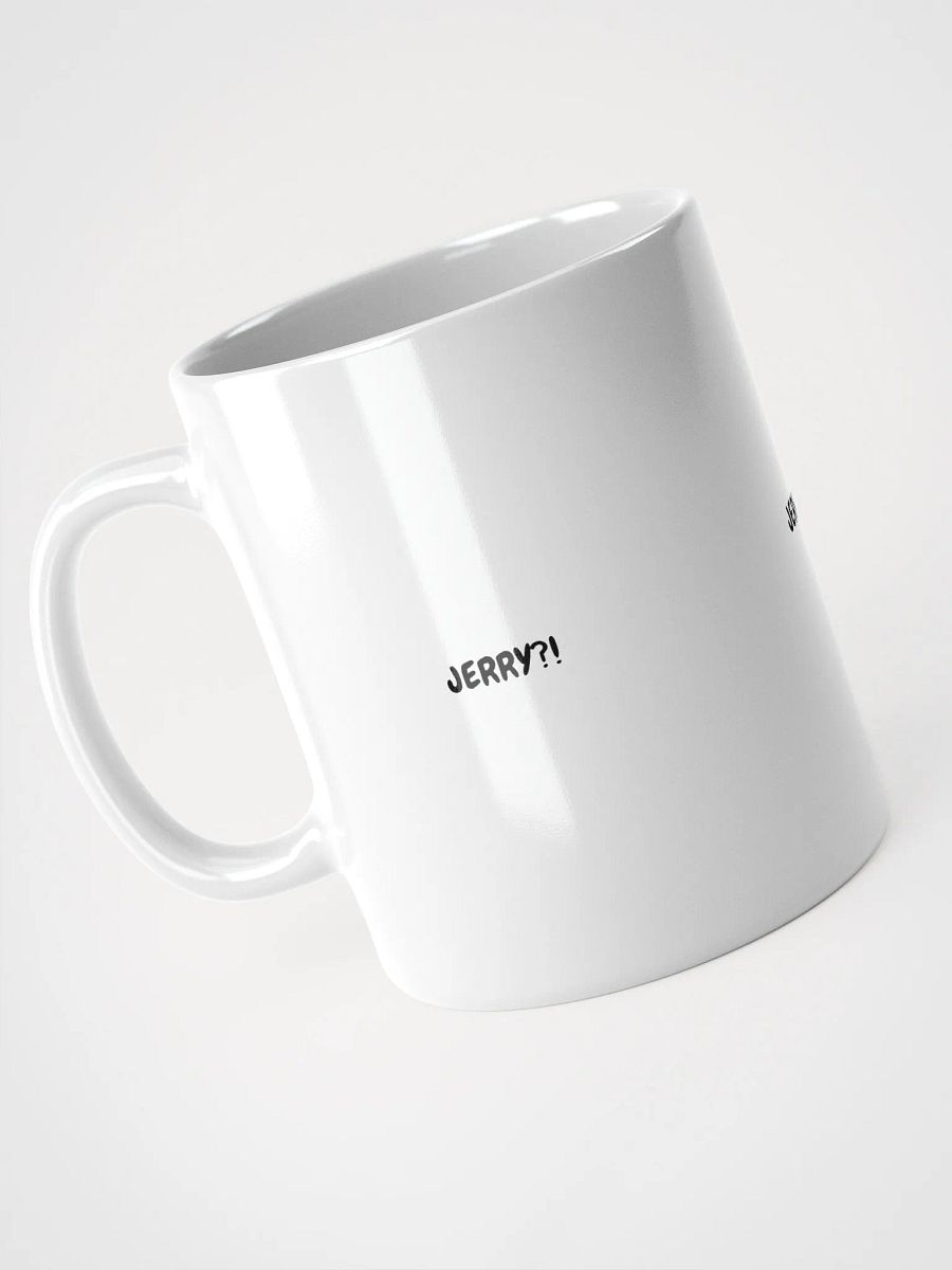 JERRY?! Mug product image (2)