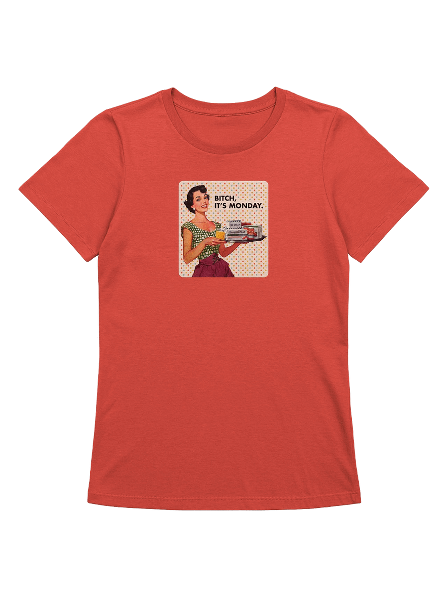 Bitch, It's Monday / Women product image (1)
