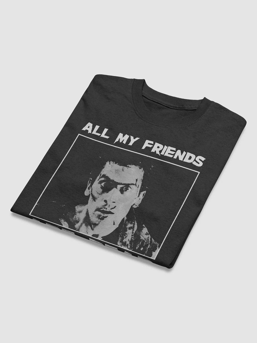 Evil Dead All My Friends Are Dead Unisex Shirt product image (4)