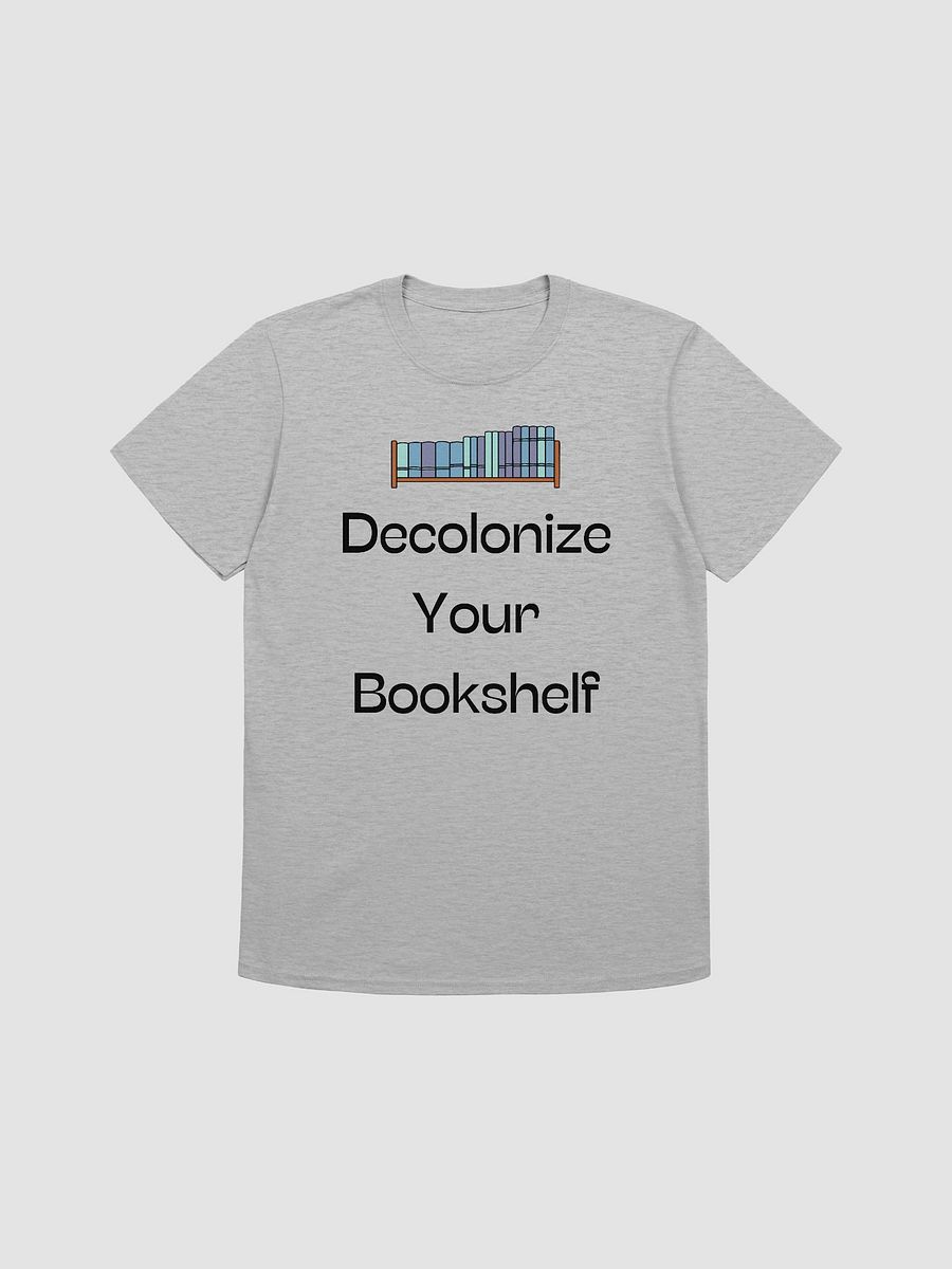 Decolonize Your Bookshelf Unisex T-Shirt V13 product image (4)