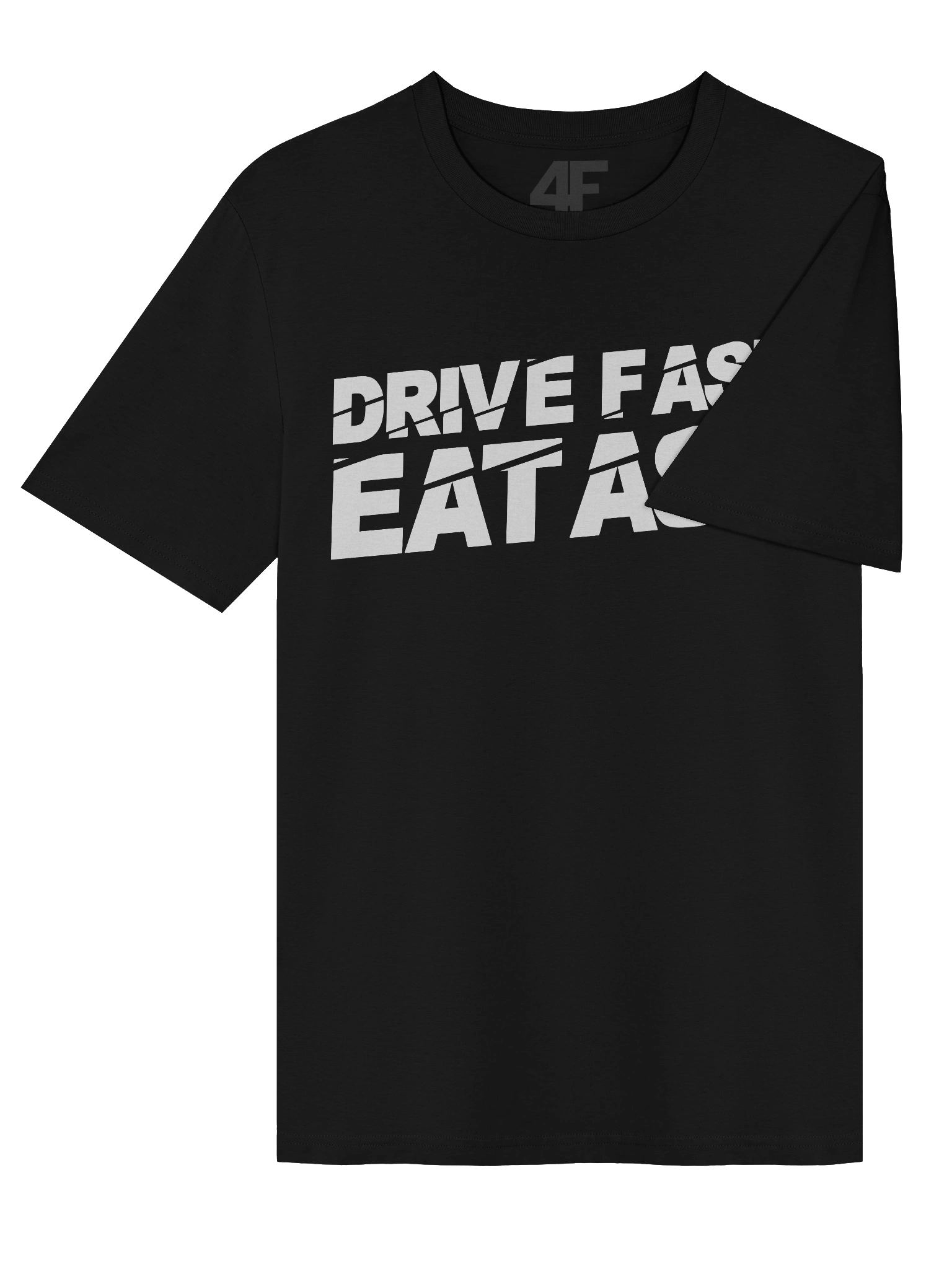 Drive Fast Eat A$$ Tee product image (4)