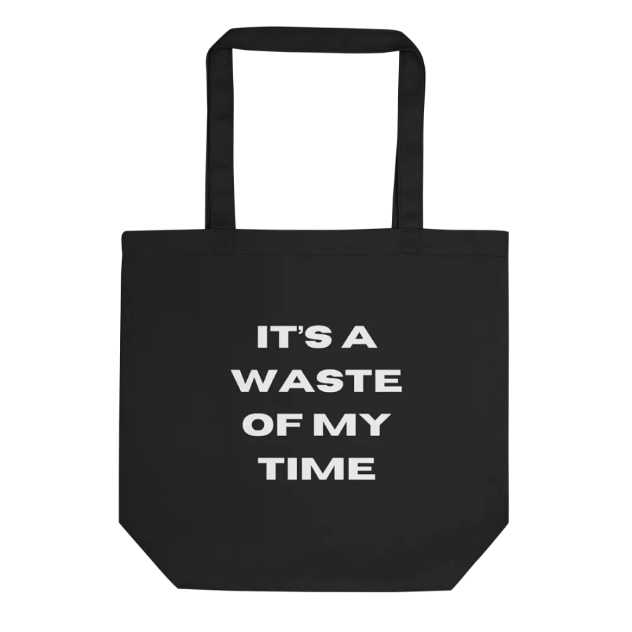 Waste of Time Lyric Tote Bag product image (3)