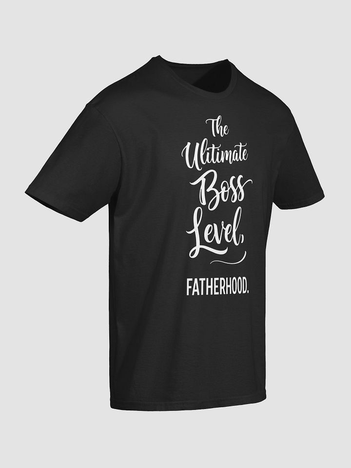 The Ultimate Boss Level Fatherhood T-Shirt - Perfect Dad Gift product image (4)