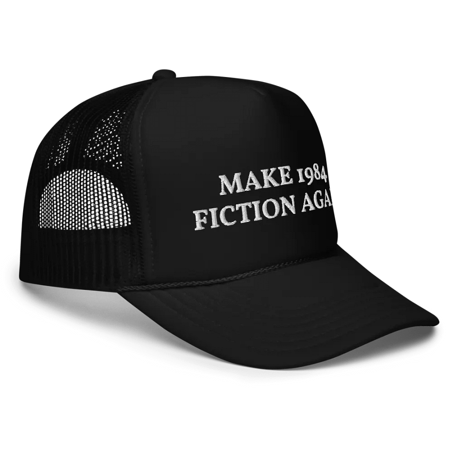 Make 1984 Fiction Again - Embroidered Hat Trucker Cap product image (3)