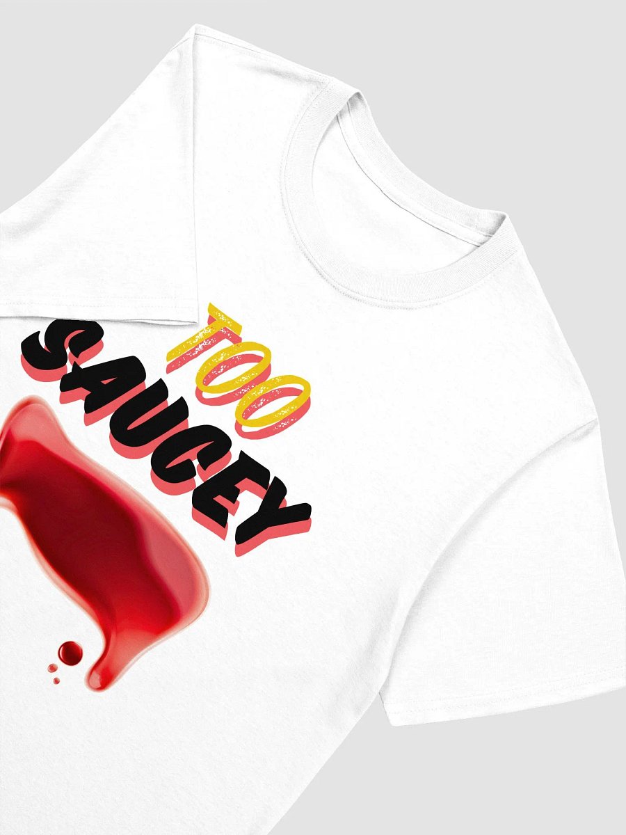 Original Too Saucey T-shirt product image (33)