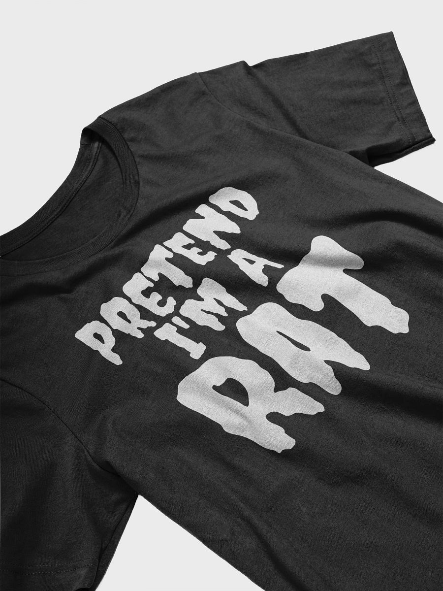 Pretend I'm A Rat T-Shirt product image (3)