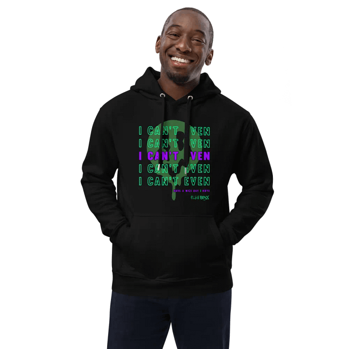 'I Can't Even' Pullover Hoodie (kbye) product image (2)