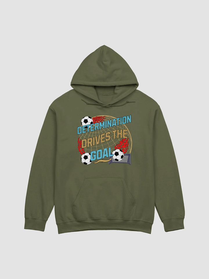 Determination Drives The Goal Soccer Hoodie product image (10)