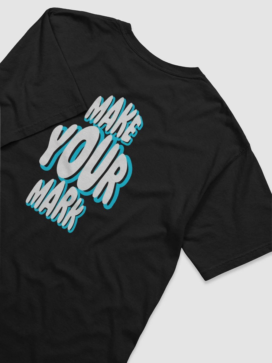 Fraiche "Make Your Mark" INK T-Shirt product image (16)