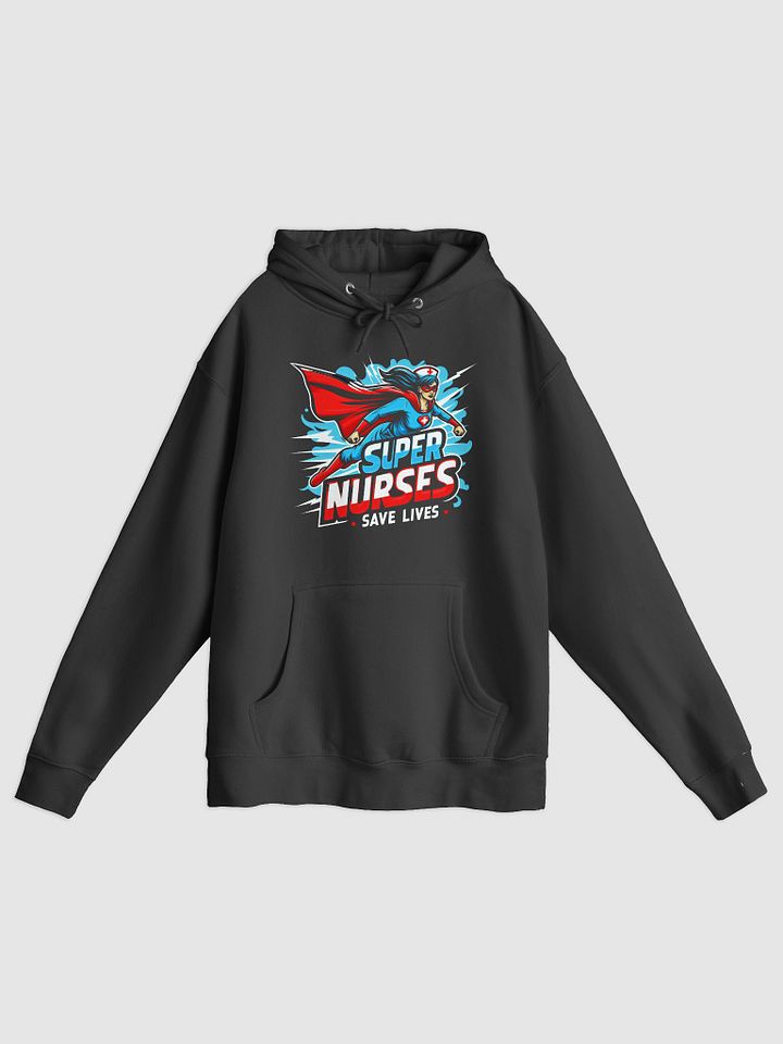 Super Nurses Save Lives Hoodie product image (2)