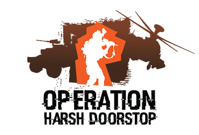 Operation: Harsh Doorstop