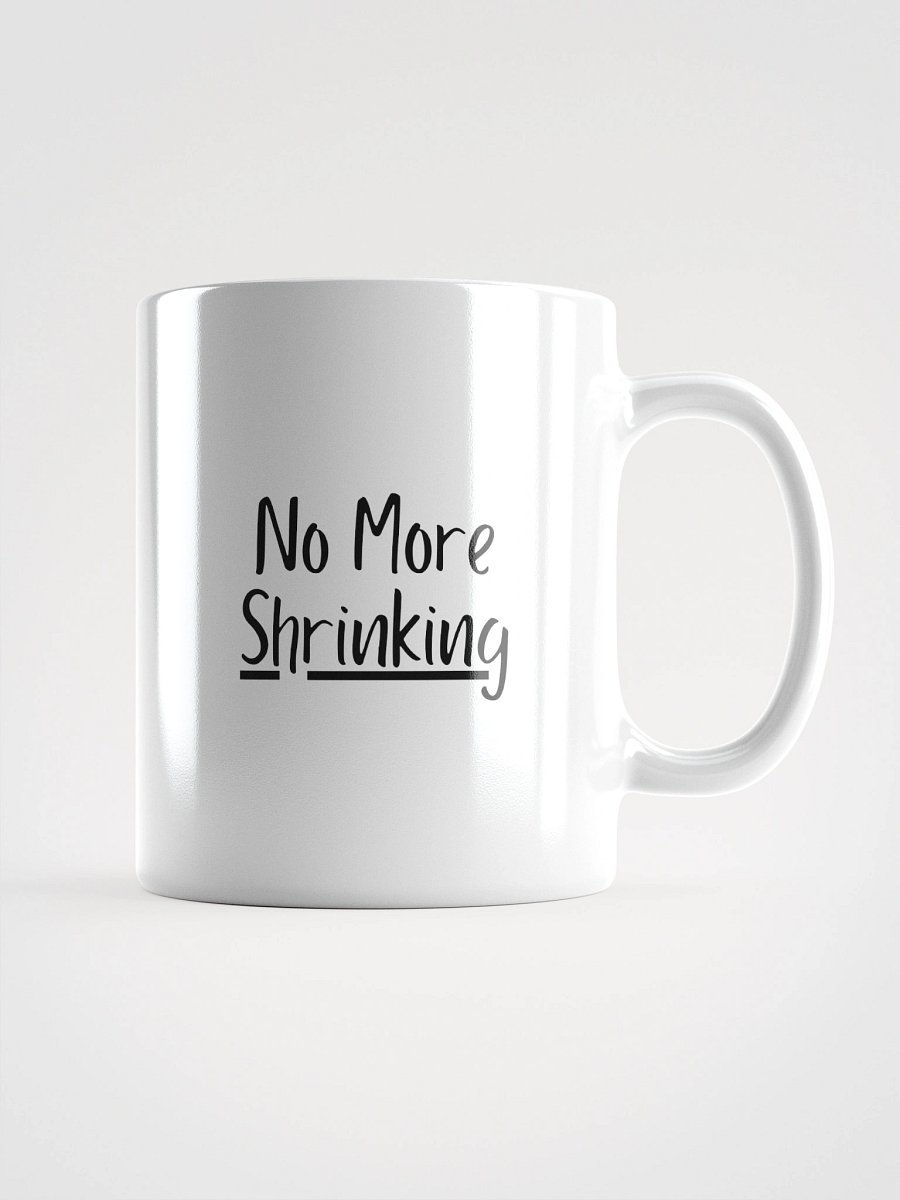 Truthbomb: No More Shrinking • Ceramic Mug product image (2)