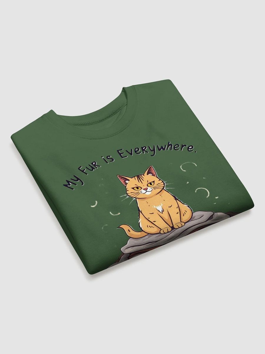My Fur is Everywhere Cat Design Premium Sweatshirt product image (14)