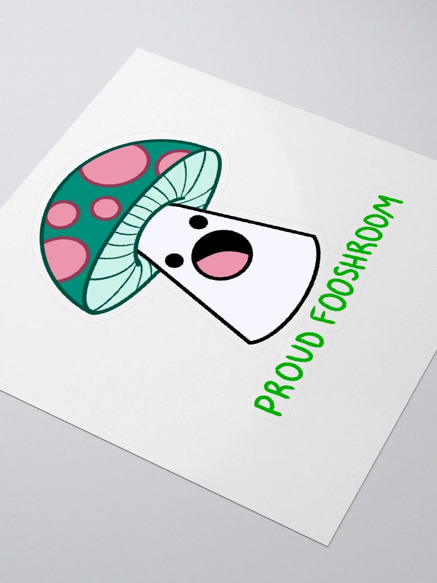 Proud Fooshroom Sticker product image (3)