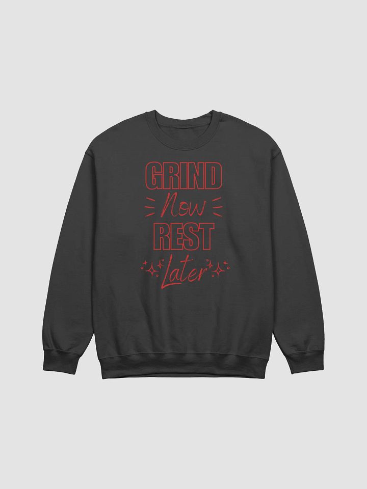 Grind Now, Rest Later product image (3)