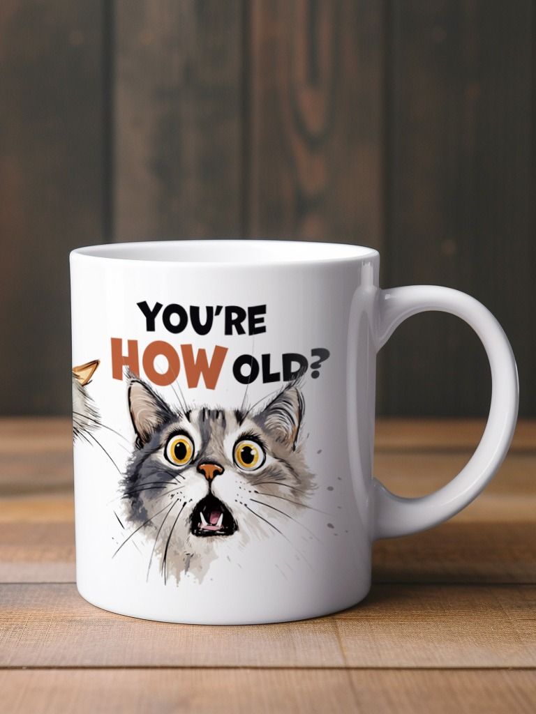 Cat Chat: "You're HOW old?" White glossy mug product image (8)