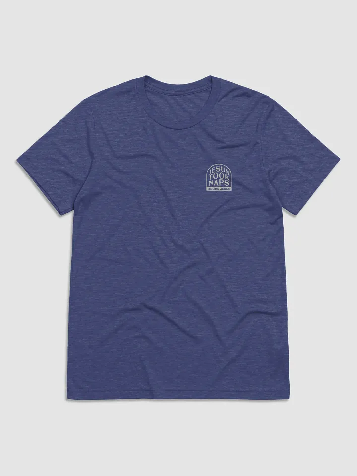 Jesus Took Naps COZY Tri-Blend Shirt product image (2)