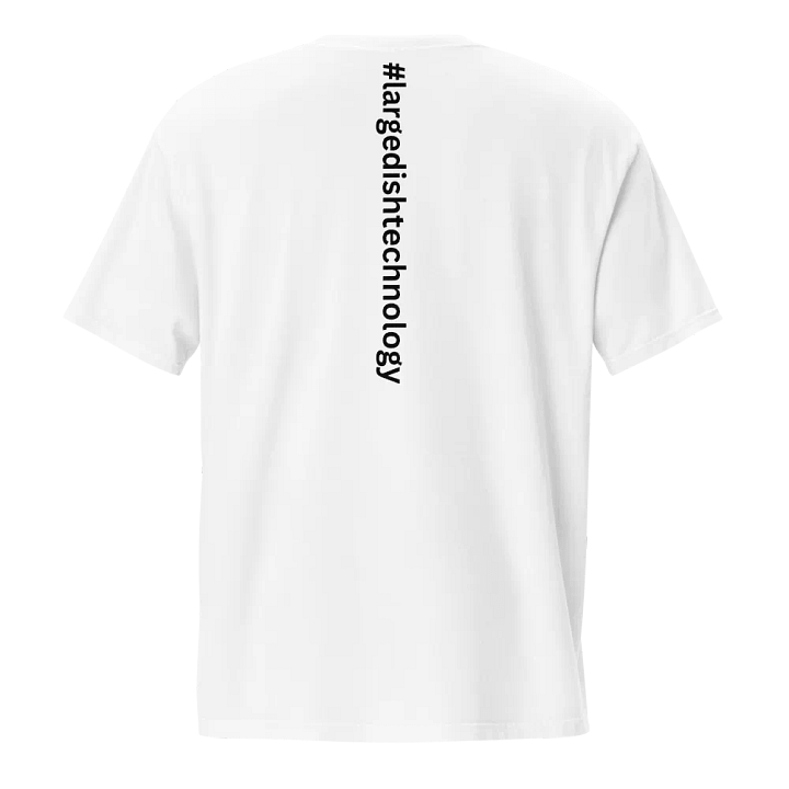 #largedishtechnology Comfort Tee product image (1)