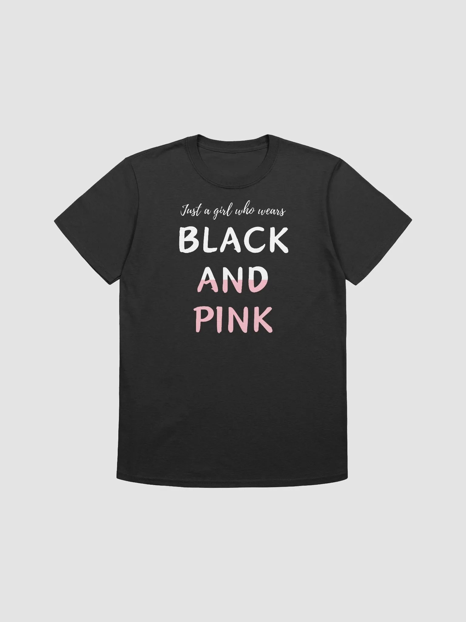 Just a girl who wears Black and Pink product image (3)