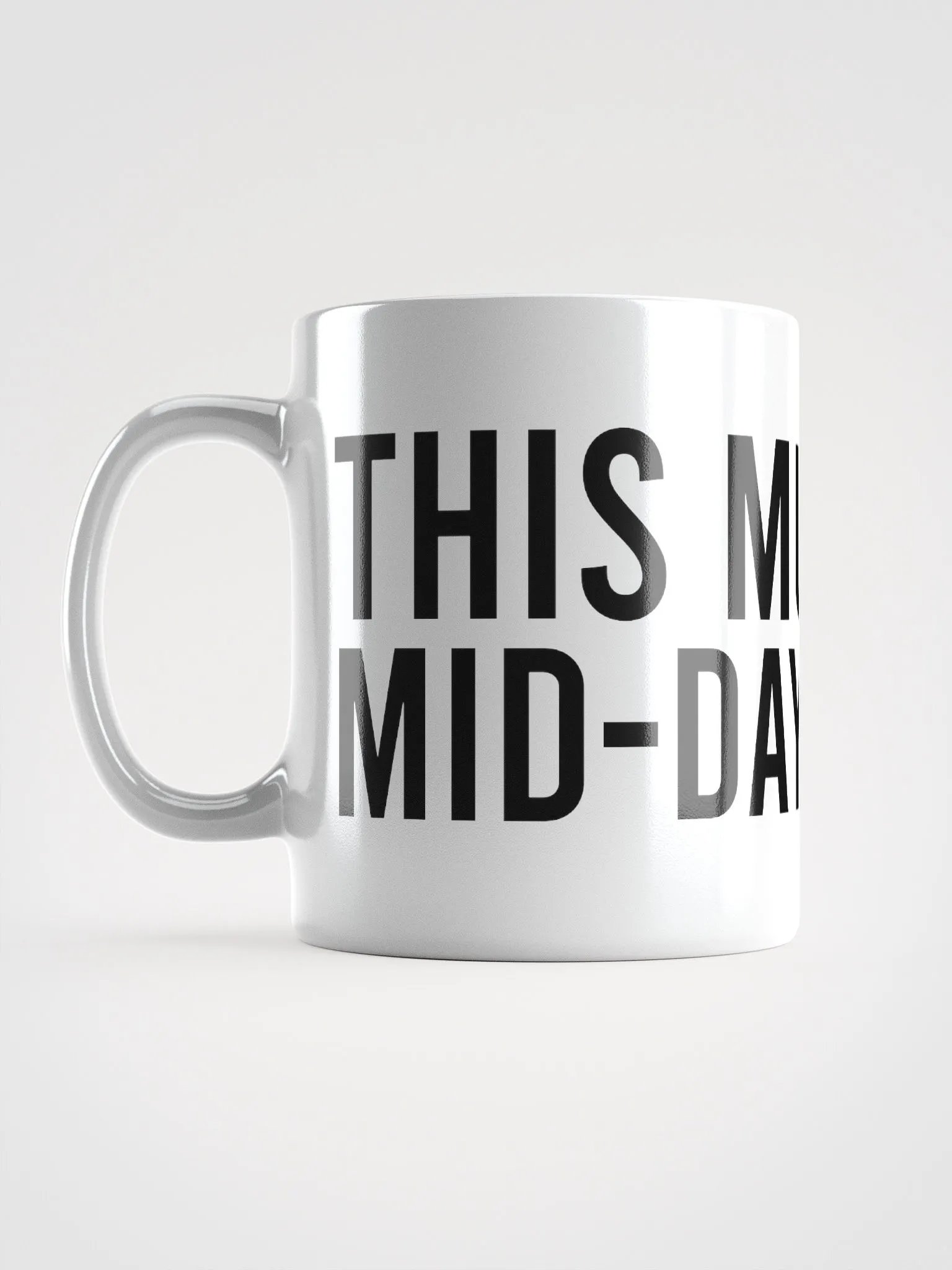 This mug is my mid-day escape. - coffee mug product image (16)