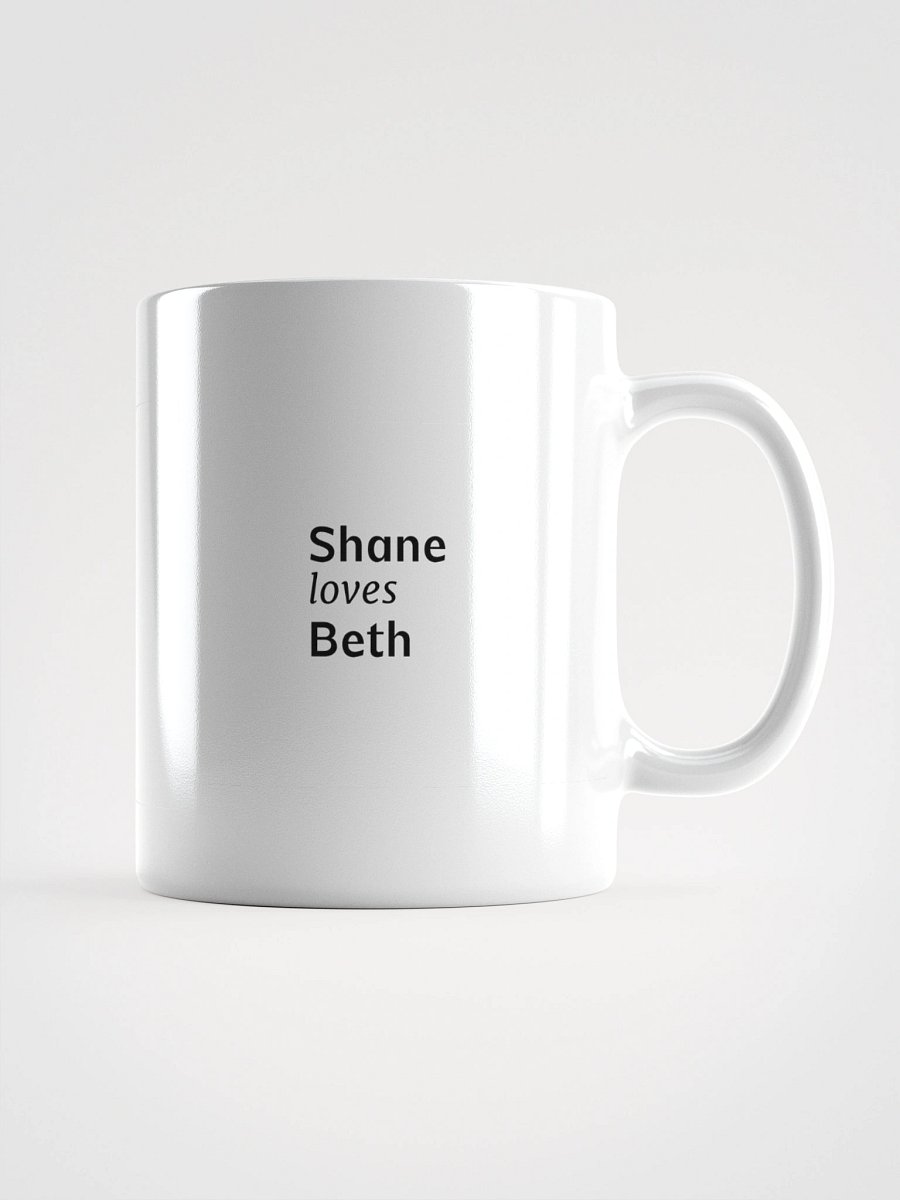 Coffee cup - Shane loves Beth product image (1)