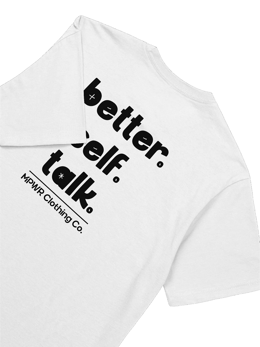 Better. Self. Talk. T-Shirt (Black & White) product image (4)