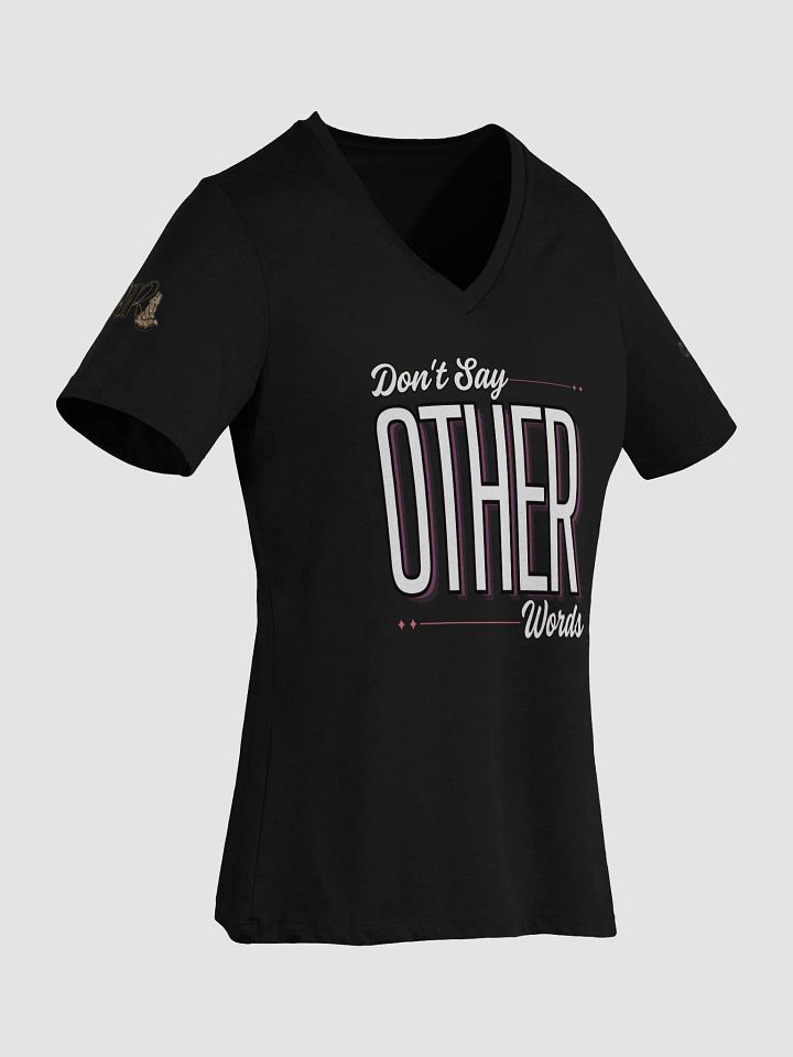 Don't Say Other Words Female V-Neck T-Shirt product image (2)
