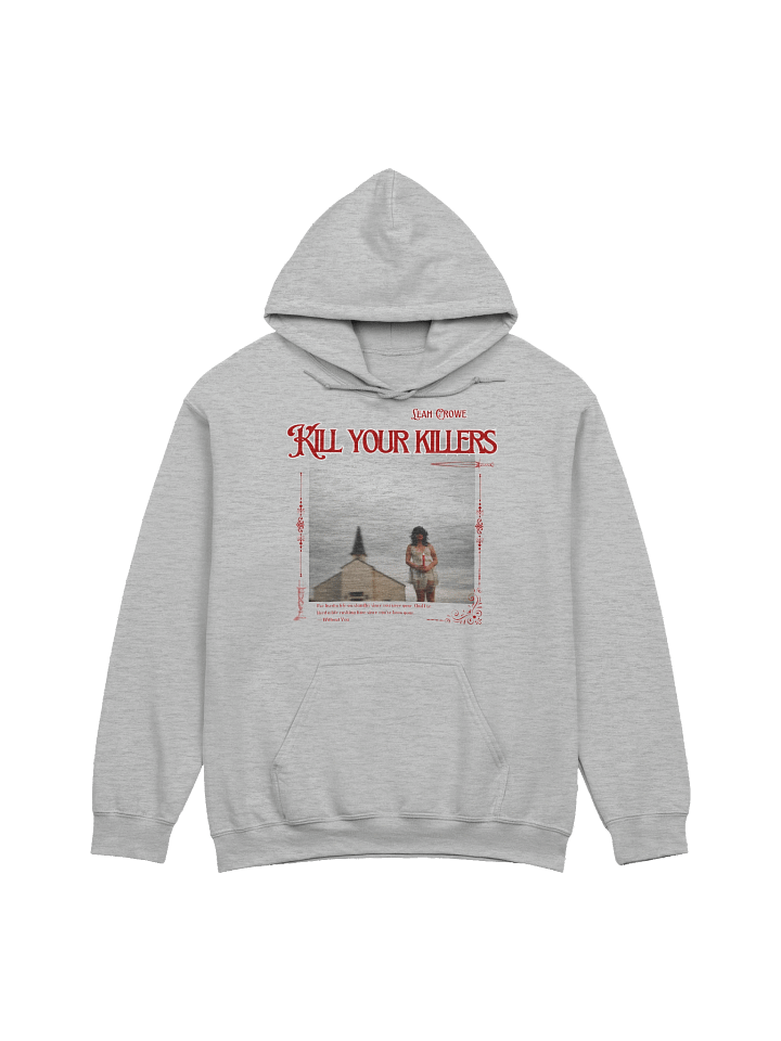 Kill Your Killers Hoodie product image (4)