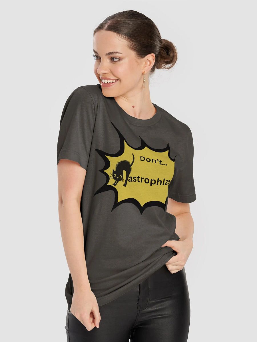 Don't Catastrophize! Cat Graphic T-Shirt product image (85)