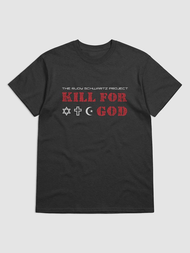 Kill for God T-shirt product image (13)