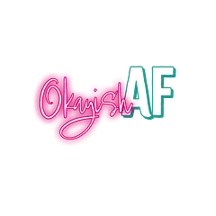 OkayishAF