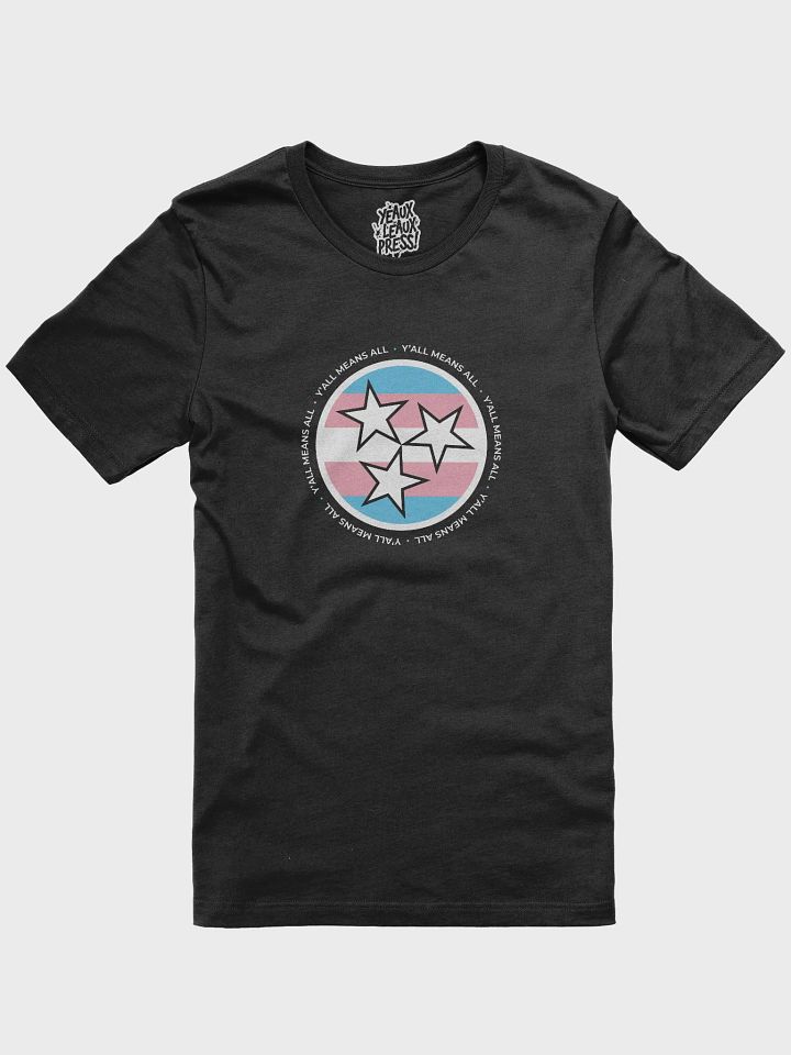 Tennessee Pride Y'all Means All Trans T-Shirt product image (1)