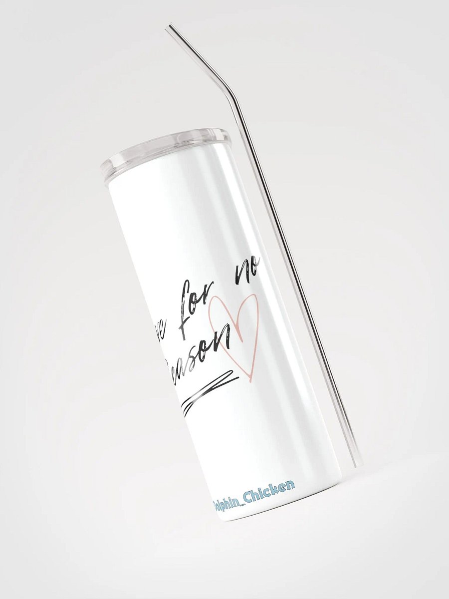 Love For No Reason Tumbler product image (3)
