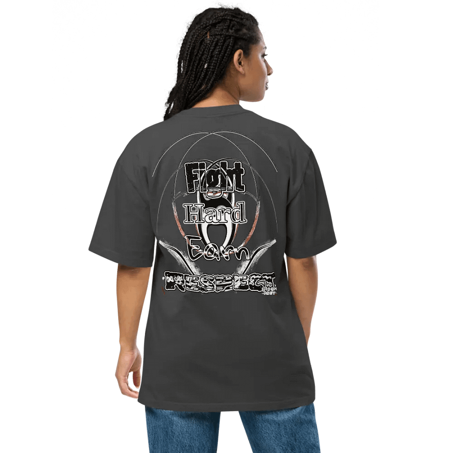 Fight Hard Earn Respect - Premium Oversized Faded T-Shirt product image (5)
