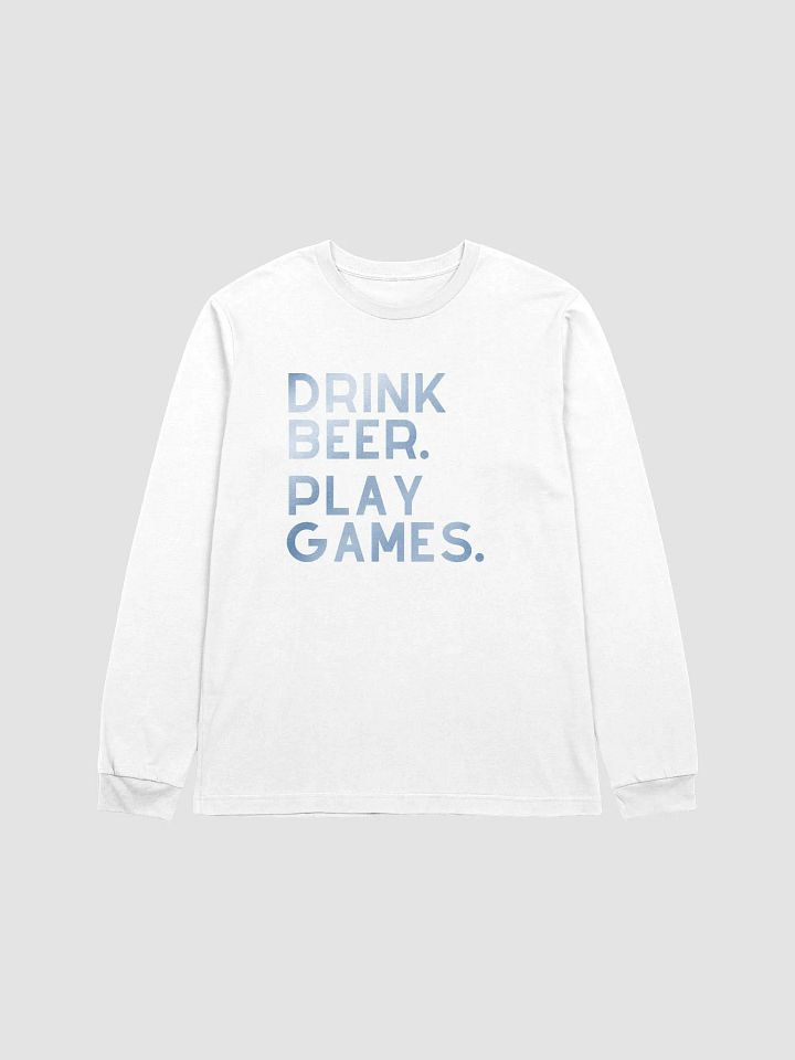 Drink Beer. Play Games. Long Sleeve Tshirt (Blue) product image (1)