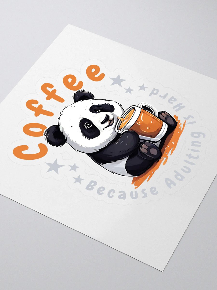 Coffee: Because Adulting is Hard - Funny Panda Kiss Cut Stickers - Perfect for Laptops, Notebooks, and Coffee Lovers product image (3)