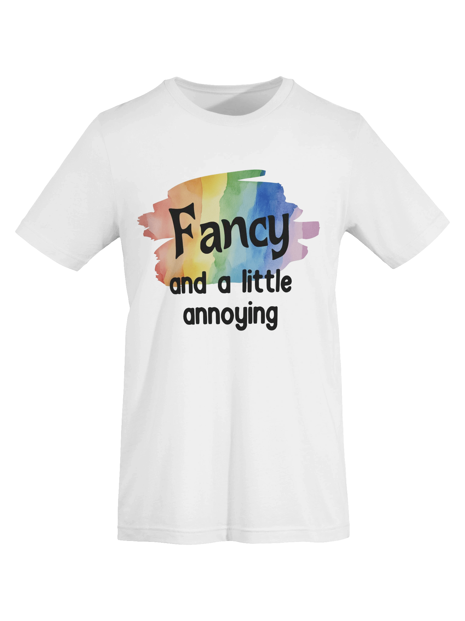 Fancy and a little Annoying T-Shirt product image (4)
