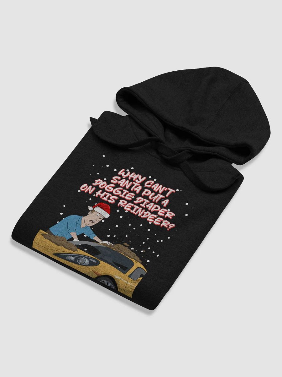 Why Can't Santa Put A Doggie Diaper On His Reindeer? Hoodie product image (34)