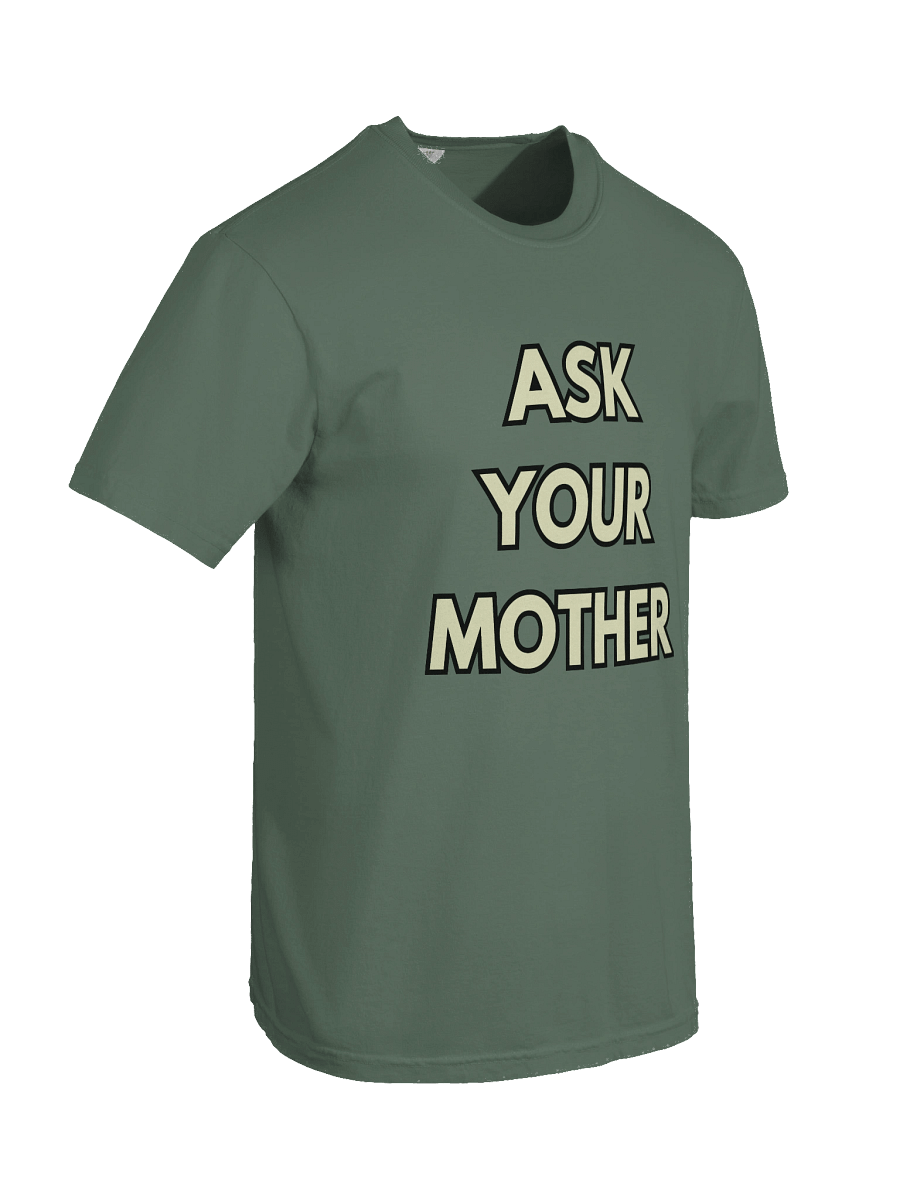 Ask Your Mother T-Shirt product image (101)
