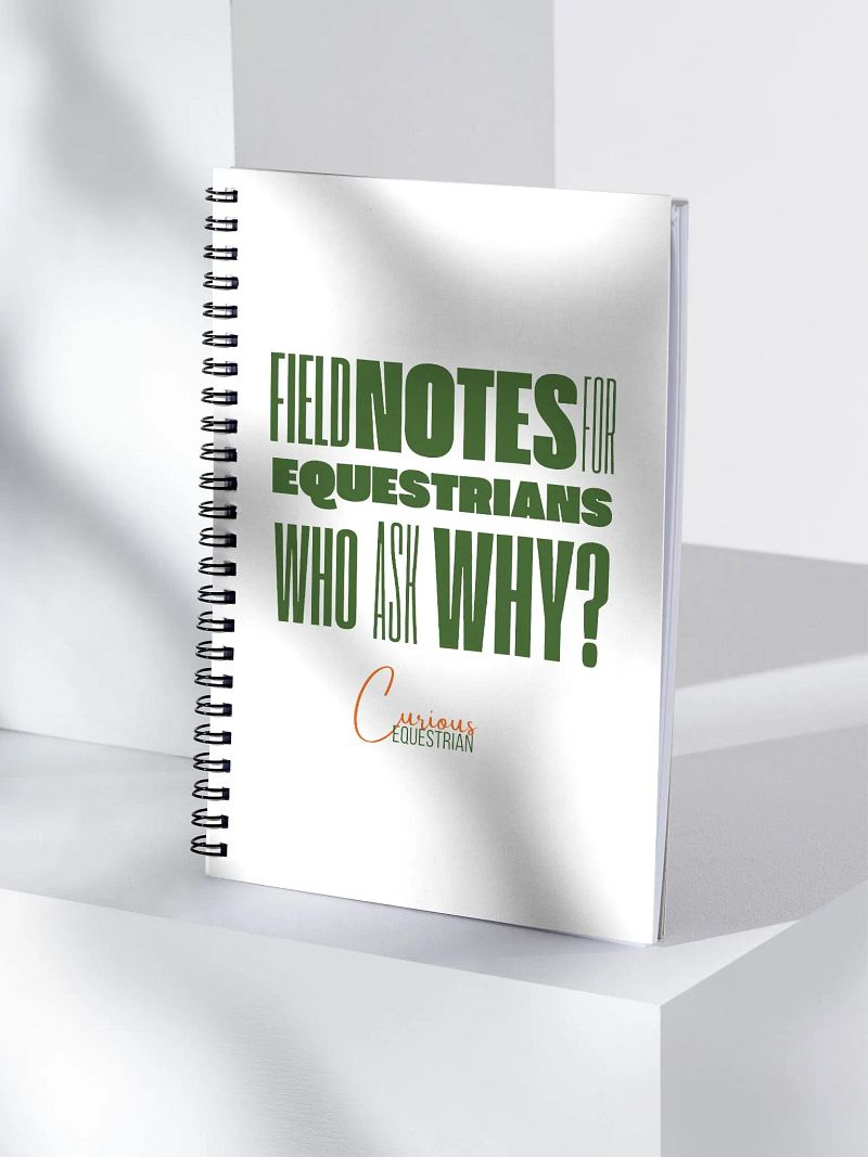 Equestrians Who Ask Why Notebook